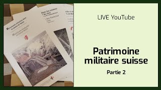 Patrimoine militaire suisse 24 LIVE mai [upl. by Laundes]