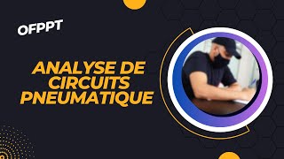 M11Analyse de circuits pneumatiques Clapet antiretour [upl. by Rodolphe]