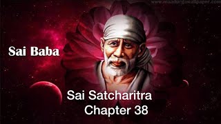 SAI SATCHARITRA AS IT IS Chapter 38 English audio [upl. by Etnud870]