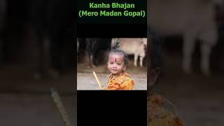 Kanha Bhajan  छोटो सो मेरो मदन गोपाल  Viral Kanha song [upl. by Kcirddahc922]