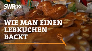 Wie man einen Lebkuchen backt  SWR Handwerkskunst [upl. by Ybbed266]