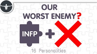 16 Personalities See INFPs Worst Enemy [upl. by Acirre406]