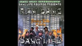 Raw Dawg – Dawg Life 2001  Indianapolis IN FULL ALBUM [upl. by Adonis119]