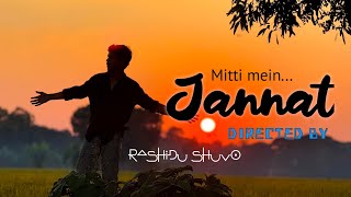 Mitti Mein Jannat  Finding Heaven in the Soil New Hindi Song  Rashidu Shuvo [upl. by Venditti]