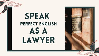 Learn Legal English Practical ways to learn English Law Students must watch Beginner Lawyer [upl. by Mcgray535]