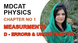 MDCAT Physics Chapter 1  Physics MDCAT Ch 1 Errors and Uncertainties  Physics MDCAT lecture 2022 [upl. by Llehsam]