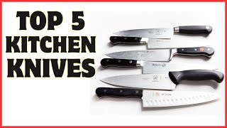 Top 5 Best Kitchen Knives Review । The Ultimate Buying Guide [upl. by Brie474]