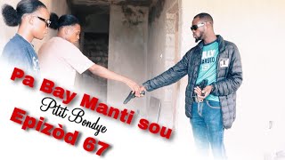 Pa Bay manti sou pitit BonDye Episode 67 Feyton evanjelik 2024Woy Sanble Evens Lage ui Jezi nou mel [upl. by Yaluz]