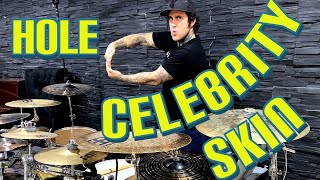 Hole  Celebrity Skin drum cover [upl. by Batish]