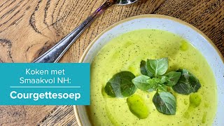 Courgettesoep recept [upl. by Alyam]