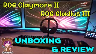 ROG Claymore II amp Gladius III Unboxing amp Review [upl. by Florri]