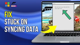 Fix Forza Horizon 5 Stuck On Syncing Data After The Launch On PC Xbox Game Pass [upl. by Jemmie]