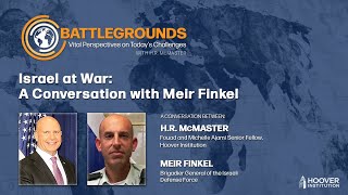 Israel at War A Conversation with Meir Finkel  Battlegrounds w HR McMaster [upl. by Homere920]