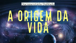 A Origem Da Vida  Criação ou Evolução Documentário [upl. by Amalita596]