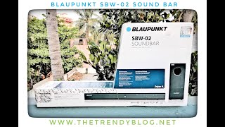 The Soundbar That Your TV Deserves   Blaupunkt SBW02  Review [upl. by Naamana]