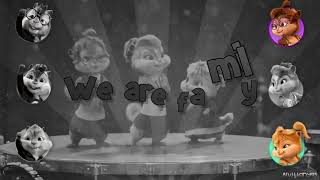 The Chipmunk and The Chipettes  We Are Family with lyrics [upl. by Ynohtnakram652]