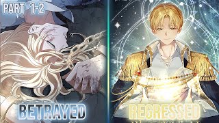 Betrayed Magic Emperor Regresses Into The Past As The Margraves Bstard Son 12  Manhwa Recap [upl. by Aneles]