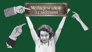 Mediacje w szkole i z nieletnimi [upl. by Gnuhn490]