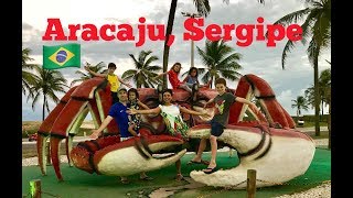 Visit Aracaju Sergipe Brazil [upl. by Notlil]