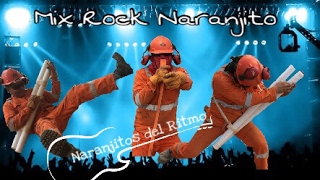 Los Naranjitos del Ritmo  Mix Rock Naranjito [upl. by Attirb]