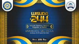 WISUDA 244 UNIVERSITAS AIRLANGGA l 28 September 2024  Sesi Pagi [upl. by Amaras]