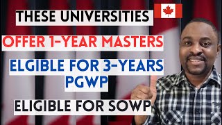 Top Universities That Offer 1YEAR MASTERS In Canada For International Students  3years PGWP [upl. by Veronike239]