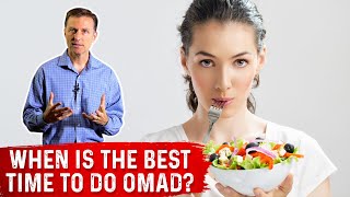 When is the Best Time to Do OMAD One Meal A Day  Dr Berg on Intermittent Fasting [upl. by Eartha654]