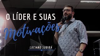 O Líder e suas Motivações  Luciano Subirá CONLISU 2017 [upl. by Edward]