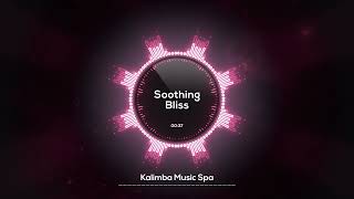 🌸 Soothing Bliss 🌸  Kalimba Music Spa  Tranquil Tunes for Productive Work Sessions [upl. by Kellia]