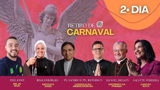 Retiro de Carnaval da Consolação Misericordiosa 2024  2º Dia [upl. by Ariet]