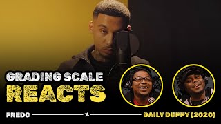 Fredo  Daily Duppy 2020  Grading Scale Reacts [upl. by Rehpotsirhcnhoj]