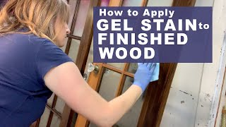 How To Apply Gel Stain To FINISHED Wood [upl. by Wira]