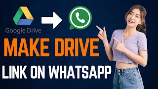 How To Share Google Drive Link On Whatsapp Easy Guide [upl. by Irotal]