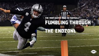 Why Fumbling through the Endzone is a Touchback [upl. by Lynnelle521]