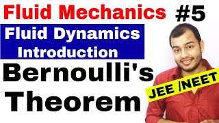 Fluids 05  Fluid Dynamics 1  Introduction  Bernoullis Theorem JEE MAINS  NEET [upl. by Tama]