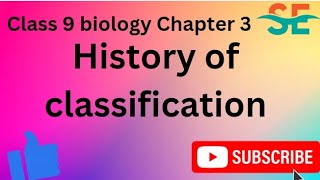 class 9 biology chapter 3history of classification [upl. by Myers]