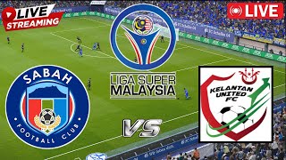 🔴LIVE  SABAH FC VS KELANTAN UNITED  MALAYSIA SUPER LEAGUE  PERTANDINGAN HARI INI SIMULATION [upl. by Jump124]