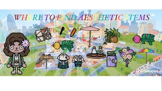 WHERE TO FIND AESTHETIC ITEMS TOCA BOCA [upl. by Sigrid798]