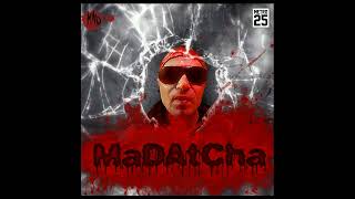 MaDKo  MaDAtCha Official Audio [upl. by Sirahc]