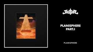 Justice  Planisphere Part I Official audio [upl. by Ameehs]