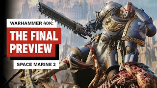 Warhammer 40K Space Marine 2 – The Final Preview [upl. by Ylla]