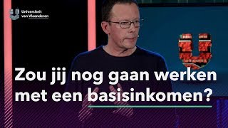 Zou jij nog gaan werken met een basisinkomen [upl. by Carry]