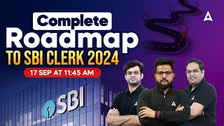 SBI Clerk 2024 Notification  Complete Roadmap to Crack SBI Clerk 2024  SBI Clerk Preparation [upl. by Lrak423]