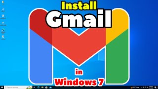 How to Install Gmail in Windows 7 PC or Laptop  2024 [upl. by Athenian585]