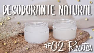 DESODORANTE NATURAL  02 Recetas 👌  Cosmética Natural [upl. by Aneek860]