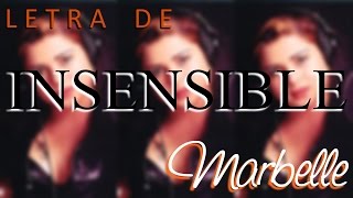 Marbelle  Insensible LETRA [upl. by Christian]