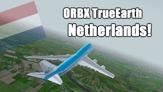 Full Review ORBX Netherlands TrueEarth By a TrueDutchman P3D V4 [upl. by Ianthe]