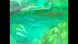 Lightships  Sunlight To The Dawn [upl. by Muscolo]