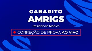 Gabarito Residência Médica AMRIGS 2024  Correção PósProva  Ao Vivo [upl. by Lustick]