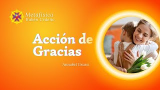 ACCIÓN DE GRACIAS ANNABEL GRASSI [upl. by Frangos]